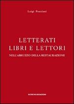 Letterati libri e lettori nell'Abruzzo della restaurazione. Ornamento, erudizione, impegno civile