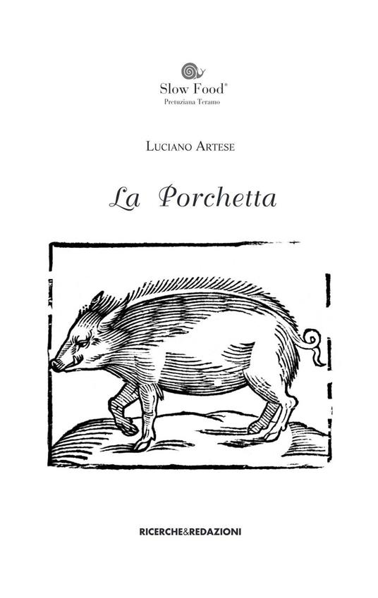 La porchetta. Fonti documentarie di età moderna in area aprutina - Luciano Artese - copertina
