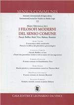 I filosofi moderni del senso comune. Pascal, Buffier, Reid, Vico, Rosmini, Balmes