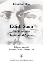 Edith Stein. Tra Husserl e Tommaso d'Aquino