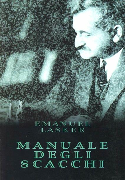 Manuale degli scacchi - Emanuel Lasker - copertina