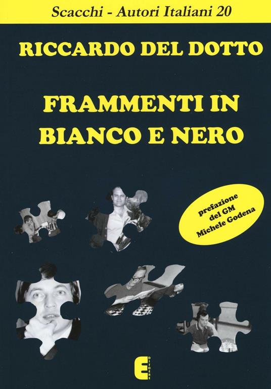 Frammenti in bianco e nero - Riccardo Del Dotto - copertina