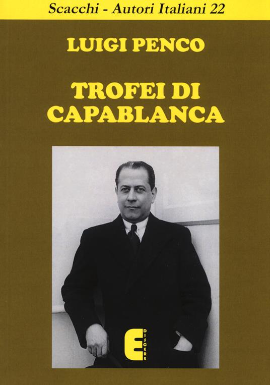 Trofei di Capablanca - Luigi Penco - copertina