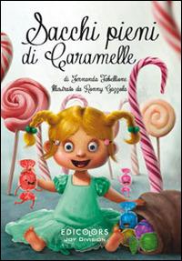 Sacchi pieni di caramelle - Fernanda Tabellione,Ronny Gazzola - copertina