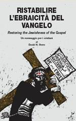 Ristabilire l'ebraicità del Vangelo