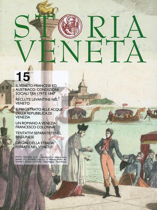 Storia Veneta (2012). Vol. 15 - Claudio Daveggia,Franco Filippi,Marco De Biasi - copertina