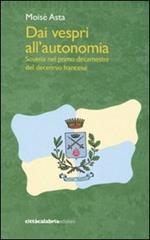 Dai vespri all'autonomia. Soveria nel primo decamestre del decennio francese