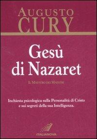 Gesù di Nazaret - Augusto Cury - copertina