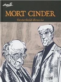 Mort cinder - Alberto Breccia,Héctor Germán Oesterheld - copertina
