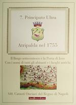 Atripalda nel 1755. Il borgo settecentesco e la Porta di Juso. Con i nomi di tutti gli abitanti e i luoghi antichi