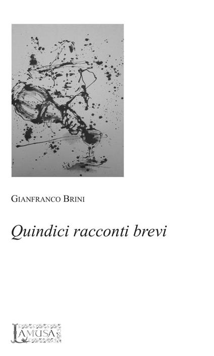 Quindici racconti brevi - Gianfranco Brini - copertina