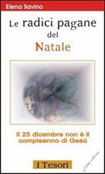 Le radici pagane del Natale