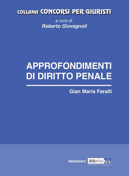Approfondimenti di diritto penale - Gian Maria Faralli - copertina
