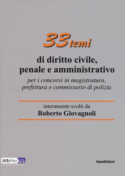 33 temi di diritto civile, penale e amministrativo per il concorso in magistratura - Roberto Giovagnoli - copertina
