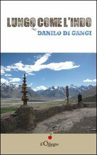 Lungo come l'indo - Danilo Di Gangi - copertina