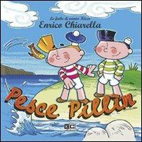 Pesce pillin - Enrico Chiarella - copertina