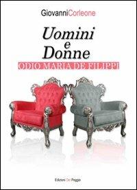Uomini e donne odio Maria de Filippi - Giovanni Corleone - copertina
