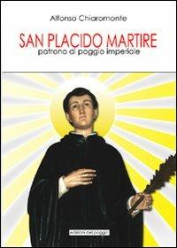 San Placido martire patrono di Poggio Imperiale - Alfonso Chiaromonte - copertina