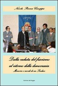 Dalla caduta del fascismo al ritorno della democrazia. «Memorie di un sindaco» - Nicola Pennacaroppi - copertina