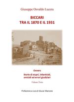 Biccari tra il 1870 e il 1931 ovvero storie di stupri, infanticidi, omicidi ed errori giudiziari. Vol. 3