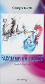 Facciamo un figlio!? Orazio l'ultimo reale