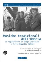 Musiche tradizionali dell'Umbria. Le registrazioni di Diego Carpitella e Tullio. Con CD Audio