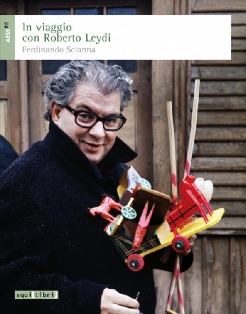 In viaggio con Roberto Leydi - Ferdinando Scianna - copertina