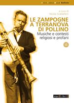 Le zampogne a Terranova del Pollino. Musiche e contesti religiosi e profani. Con CD Audio