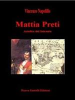 Mattia Preti. Artefice del Seicento