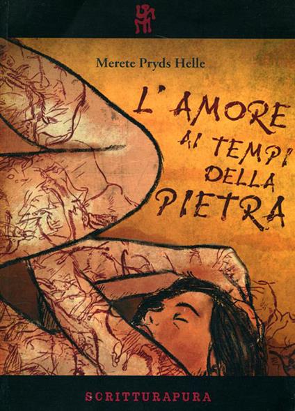 L'amore ai tempi della pietra - Merete Pryds Helle - copertina