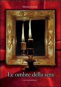 Le ombre della sera - Mimmo Coletti - copertina