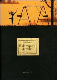 Il domatore di pulci e altri racconti - Riki Blanco - copertina