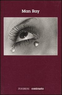 Man Ray. Ediz. illustrata - Man Ray - copertina