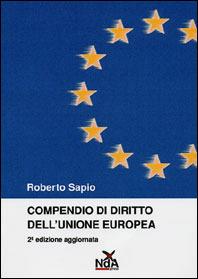 Nuovo compendio di diritto dell'Unione Europea - Roberto Sapio - copertina