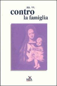 Contro la famiglia - copertina