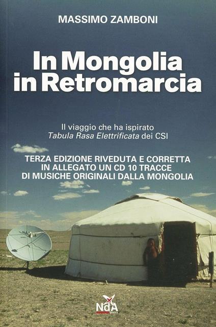 In Mongolia in retromarcia. Con CD Audio - Massimo Zamboni - copertina