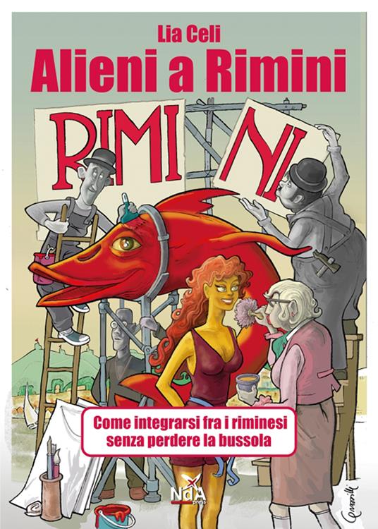 Alieni a Rimini - Lia Celi - ebook