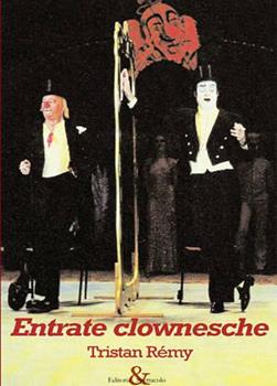 Libro Entrate clownesche Tristan Rémy