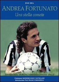 Andrea Fortunato. Una stella cometa - Jvan Sica - copertina