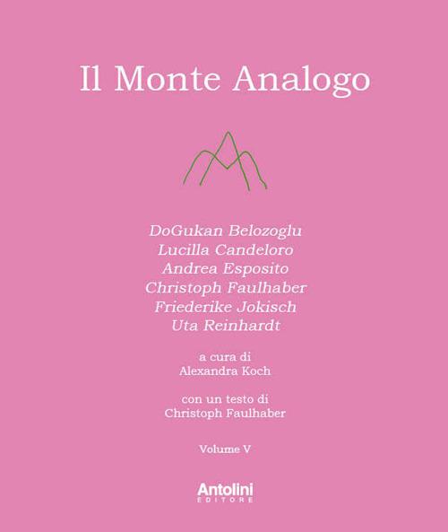 Il monte analogo. Ediz. italiana e tedesca. Vol. 5 - copertina
