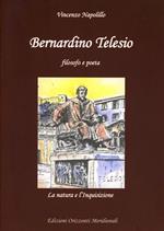 Bernardino Telesio. Filosofo e poeta. La natura e l'inquisizione