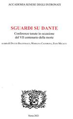 Sguardi su Dante. Conferenze tenute in occasione del VII centenario della morte