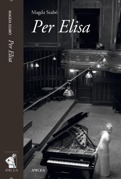 Per Elisa - Magda Szabò - copertina