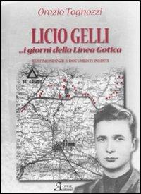 Licio Gelli. I giorni della linea gotica - Orazio Tognozzi - copertina