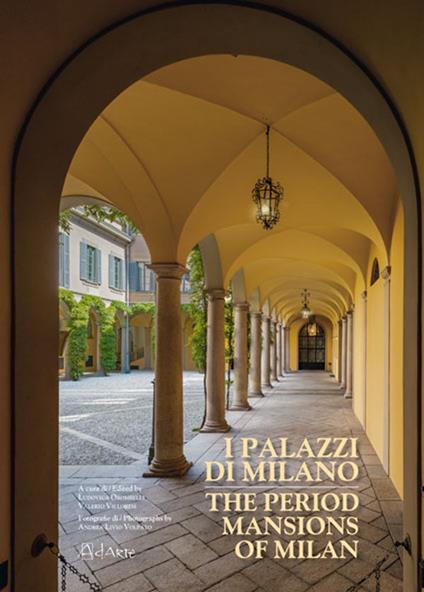 I palazzi di Milano-The period mansions of Milan - copertina