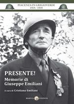 Presente! Memorie di Giuseppe Emiliani