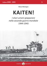 Kaiten! I siluri umani giapponesi nella seconda guerra mondiale, 1944-1945