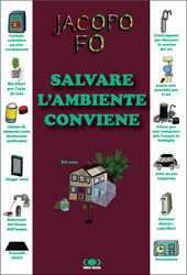 Libro Salvare l'ambiente conviene Jacopo Fo