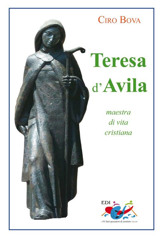 Teresa d'Avila. Maestra di vita cristiana - Ciro Bova - copertina