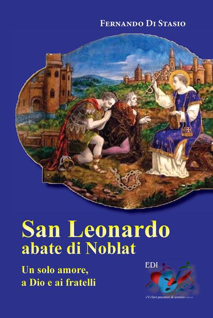 San Leonardo, Abate di Noblat - Fernando Di Stasio - copertina